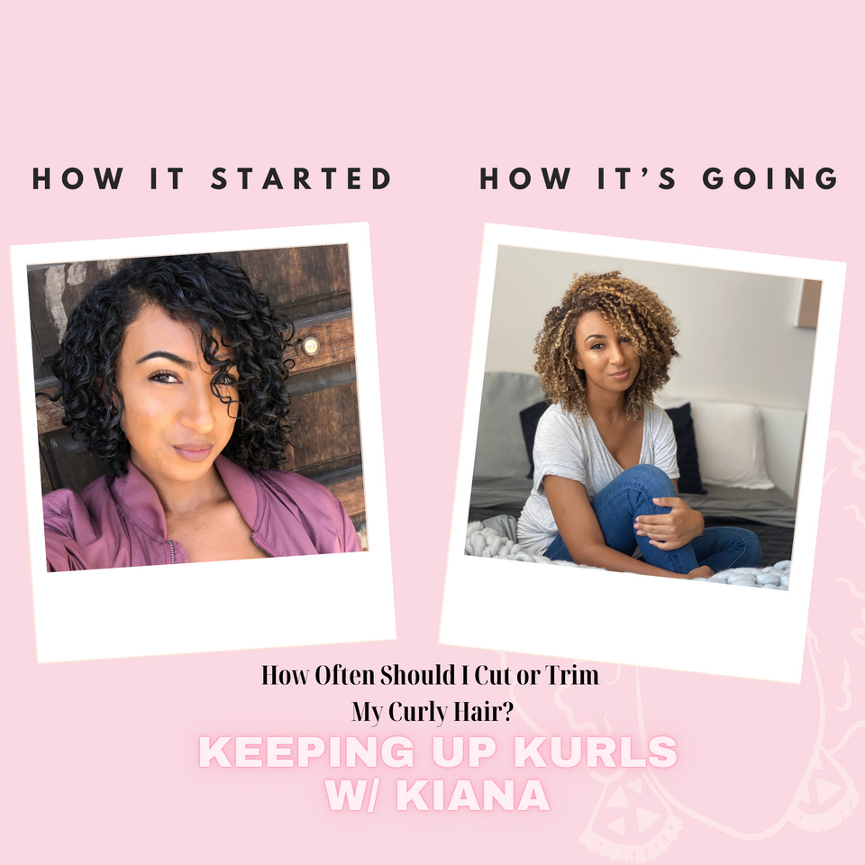 How Often Should I Trim/Cut My Curly Hair? (Keeping up Kurls with Kiana!)