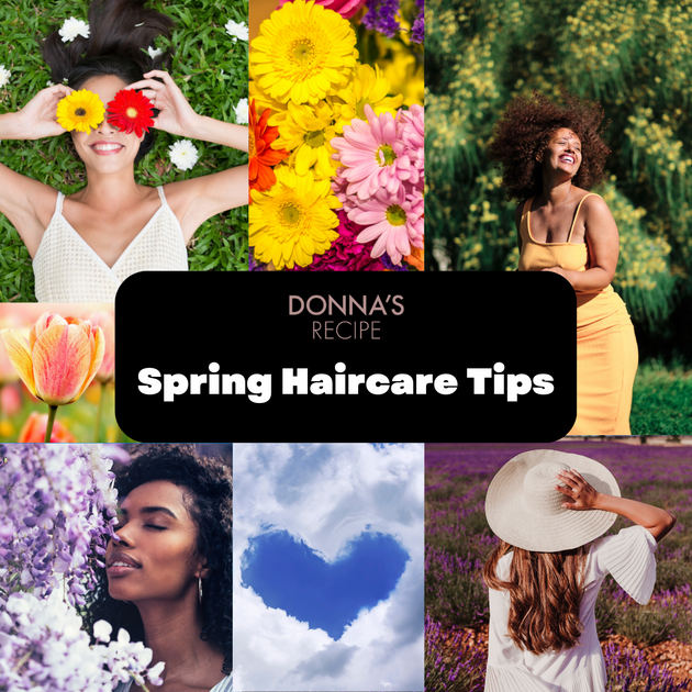 Blooming Beauty: Springtime Haircare Tips for a Fresh Start – Donna's