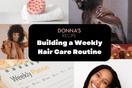 How to Build the Perfect Weekly Haircare Routine