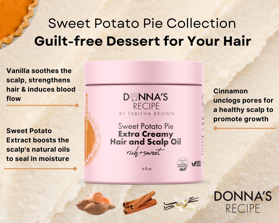 Sweet Potato Pie Extra Creamy Hair & Scalp Oil (LOC System) - Donna's Recipe