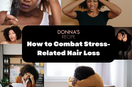 How to Combat Stress-Related Hair Loss