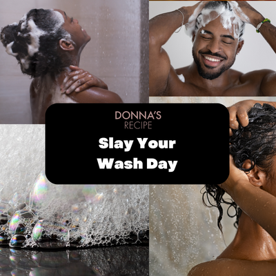 Slay Your Wash Day