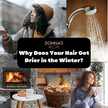 Why Does Your Hair Get Drier in the Winter?