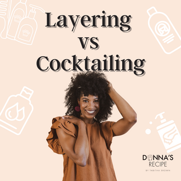 Layering vs. Cocktailing