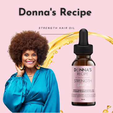 Donna's Recipe Strength Hair Oil - Best Tips and Tricks