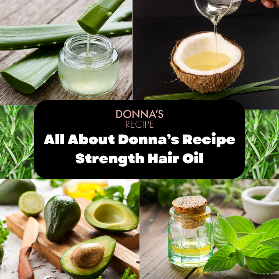 All About Donna’s Recipe Strength Hair Oil