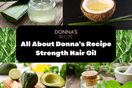 All About Donna’s Recipe Strength Hair Oil