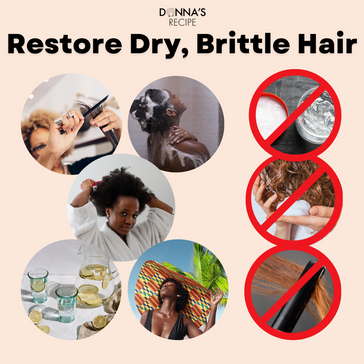 How to Restore Dry, Brittle Hair