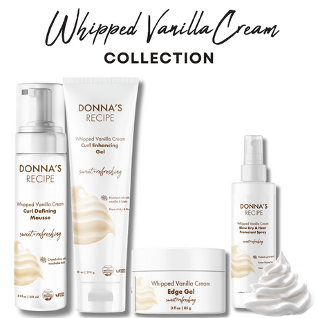 Whipped Vanilla Cream Styling Collection - Donna's Recipe