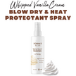 Blow Dry & Heat Protectant Spray - Whipped Vanilla Cream - Donna's Recipe